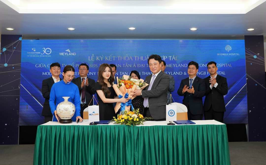 Tân Á Đại Thành - MEYLAND và Bệnh viện Myongji (Hàn Quốc) ký kết hợp tác